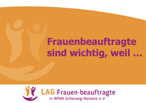 Frauenbeauftragte sind wichtig weil...